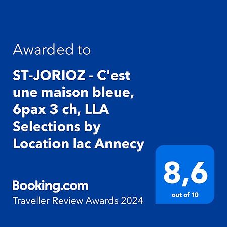 St-Jorioz - C'Est Une Maison Bleue, 6Pax 3 Ch, Lla Selections By Location Lac Annecy Saint-Jorioz Exterior foto